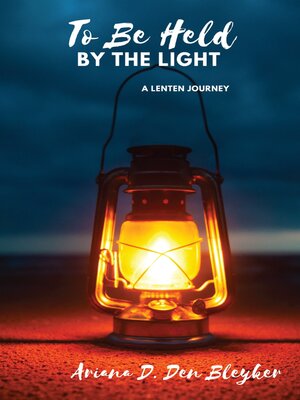 cover image of To Be Held by the Light